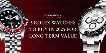 5 Rolex Watches to Buy in 2025 for Long-Term Value
