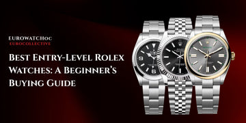 Best Entry-Level Rolex Watches: A Beginner’s Buying Guide