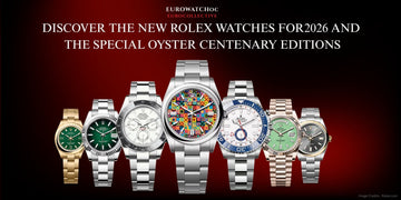 Discover the New Rolex Watches for 2026 and the Special Oyster Centenary Editions